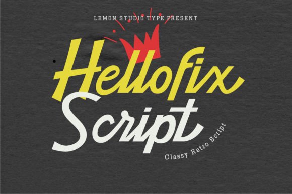 Hellofix Script: A Font for Bold Branding